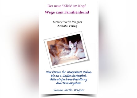 Welpe, Hund, Mischling, Rasse - Erziehung zum Familienhund - einfach gemacht