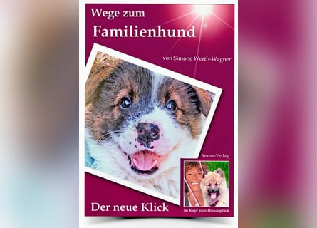 Das Buch zum Welpen: Wege zum Familienhund