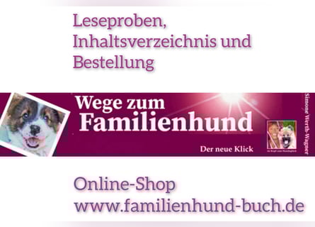 Das Buch zum Welpen: Wege zum Familienhund
