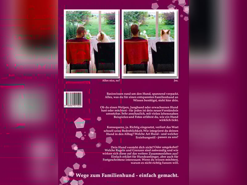 Vor und mit dem Welpen, Junghund, erwachsenen Hund: Das Buch Wege zum Familienhund